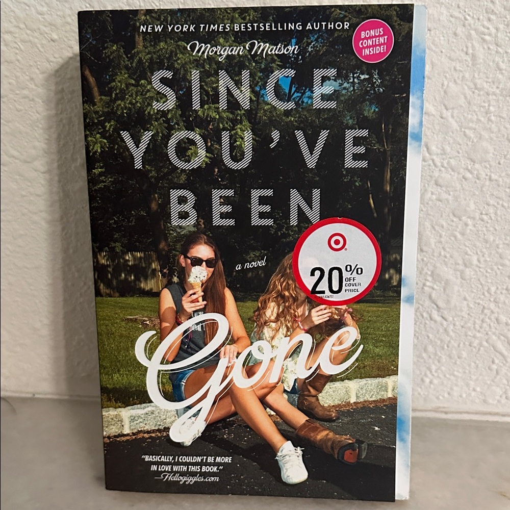 Since You've Been Gone by Morgan Matson Book